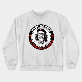 Prof Raoult Crewneck Sweatshirt